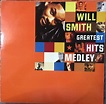Will Smith - Greatest Hits Medley (Vinyl) | Discogs
