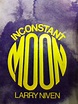 Inconstant Moon book cover. | Moon book, Science fiction, Book cover