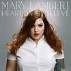 Heart On My Sleeve (14Tracks)(DeluxeEdition) : Mary Lambert | HMV&BOOKS ...