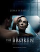Roto (The Broken) (2008) - FilmAffinity