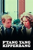 P'tang, Yang, Kipperbang (1982) - Posters — The Movie Database (TMDB)
