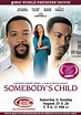 SOMEBODY’S CHILD - Movieguide | Movie Reviews for Families