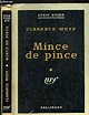 MINCE DE PINCE - COLLECTION SERIE NOIRE 412 by WEFF CLARENCE.: bon ...