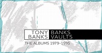 Genesis News Com [it]: Tony Banks - Banks Vaults: The Albums 1979 ...