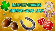 12 Lucky Charms attract Good Luck and Positive Energy - Know Everything ...