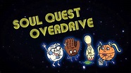 Soul Quest Overdrive (Western Animation) - TV Tropes
