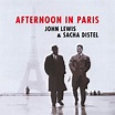 John Lewis & Sacha Distel: Afternoon in Paris - Jazz Journal