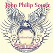 ‎Pomp and Circumstance - Military Music - Album by John Philip Sousa ...