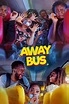Away Bus (2019) — The Movie Database (TMDb)