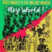 Hey World - Album by Ziggy Marley & The Melody Makers | Spotify