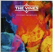 The Vines: Future Primitive (CD) – jpc