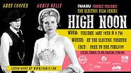 HIGH NOON (1952) Free Screening - 2023 Electric Film Series | FMASU