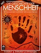 WISSEN Spezial "Geschichte der Menschheit" • Titelthema • eMedia GmbH