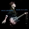 Nils Lofgren - Blue With Lou (2019) FLAC + Hi-Res » HD music. Music ...