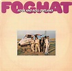 Foghat – Rock And Roll Outlaws (1974, Vinyl) - Discogs