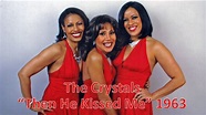 "Then He Kissed Me" - The Crystals 1963 - YouTube