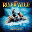 THE RIVER WILD – Jerry Goldsmith/Maurice Jarre | Kinetophone