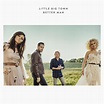 Single Review: Little Big Town, “Better Man” – Country Universe
