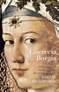 Lucrecia Borgia | Lucrezia borgia, The borgias, Renaissance