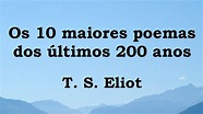 OS HOMENS OCOS - T. S. Eliot (10 maiores poemas dos últimos 200 anos ...