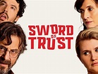 Sword of Trust: Trailer 1 - Trailers & Videos - Rotten Tomatoes