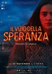 Il vizio della speranza, il poster ufficiale del film - MYmovies.it