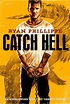 Catch Hell (Film, 2014) - MovieMeter.nl