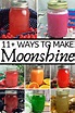 11+ Amazing Flavored Moonshine Recipes