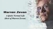 Warren Zevon - A Quiet Normal Life: The Best of Warren Zevon (Full ...