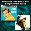 100 Greatest Traditional Pop Songs of the 1950s