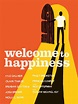 Welcome to Happiness: Trailer 1 - Trailers & Videos - Rotten Tomatoes