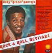 Huey "Piano" Smith - Huey "Piano" Smith's Rock & Roll Revival ...