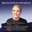 Maria Dolores Pradera - Gracias a vosotros Lyrics and Tracklist | Genius