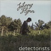 Johnny Flynn Detectorists - RSD15 UK 7" vinyl single (7 inch record ...