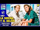 La Sirena y el Delfín (1957) - Alta Calidad HD - Castellano - Película ...