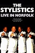 The Stylistics: Live in Norfolk 2005 (película 2011) - Tráiler. resumen ...