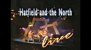 Hatfield & the North Live 1990 - YouTube