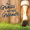 The Grass is Always Greener-01 | StoneBridge Church