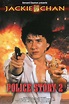Police Story 2 (1988) by Jackie Chan