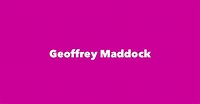 Geoffrey Maddock - Spouse, Children, Birthday & More