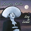 Javier Solis - Luz De Luna (Álbum) | BuenaMusica.com