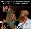 Oscar Peterson Oscar Peterson + Harry Edison + Eddie 'Cleanhead' Vinson ...