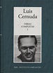 OBRAS COMPLETAS I de LUIS CERNUDA -: (2006) | Hijazo Libros