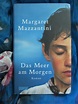 Margaret Mazzantini: Das Meer am Morgen | Bücherwurmloch