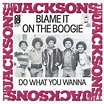 The Jacksons - Blame It On The Boogie - Single Lyrics and Tracklist ...