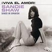 ¡Viva El Amor! (Sings In Spanish)／Sandie Shaw｜音楽ダウンロード・音楽配信サイト mora ...