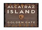 Alcatraz Reproduction Prison Sign Vintage San Francisco Sign – The ...