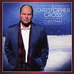 ‎A Christopher Cross Christmas - Album by Christopher Cross - Apple Music