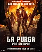 La Purga por siempre - SensaCine.com.mx
