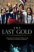 ‎The Last Gold (2016) directed by Brian T. Brown • Film + cast • Letterboxd